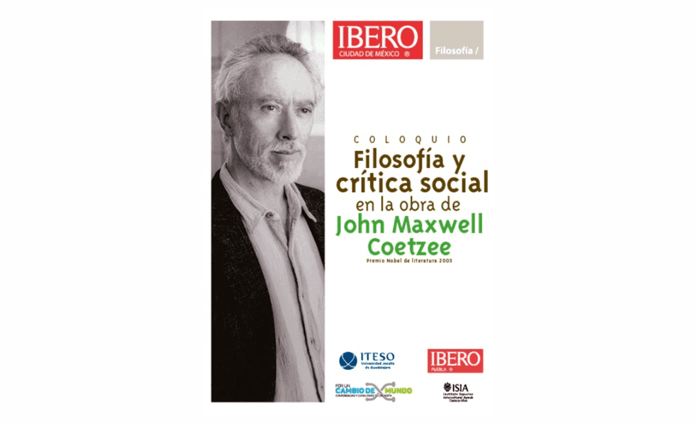 La Ibero entregará a Coetzee un Honoris Causa por su contribución a la filosofía.