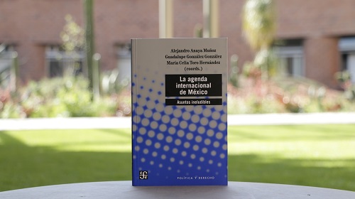 Portada del libro ‘La agenda internacional de México. Asuntos ineludibles’ (Foto: Alberto Hernández).